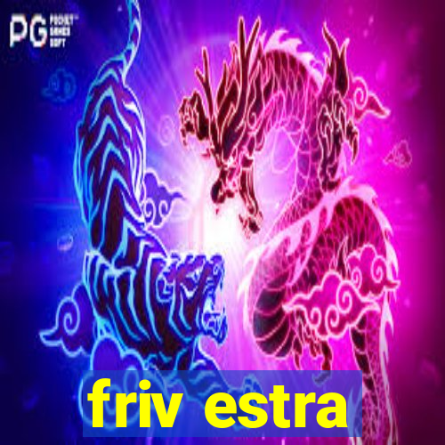 friv estra